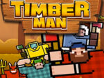 Ξυλοκόπτης Timber Man
